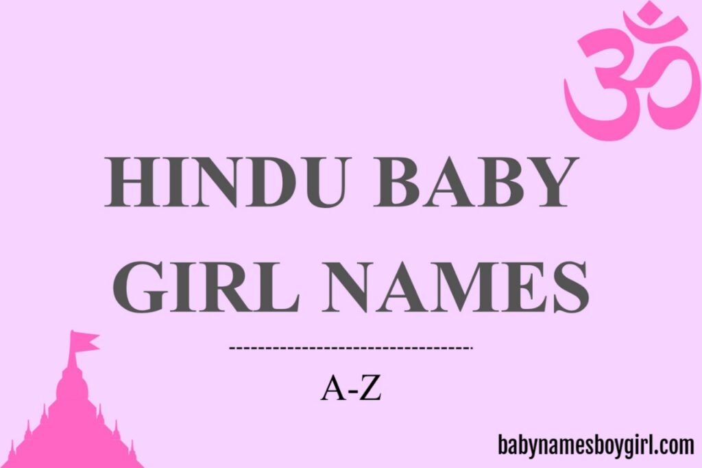 Hindu baby girl names A–Z with meanings, numerology and Sanskrit origins